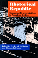 Rhetorical Republic: Governing Representations in American Politics 0870238477 Book Cover