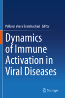 Dynamics of Immune Activation in Viral Diseases 981151044X Book Cover