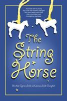The String Horse 1484830474 Book Cover