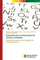 Experiências na Educação de Jovens e Adultos: Caminhos no ensino e aprendizagem de Língua Portuguesa 6202175109 Book Cover