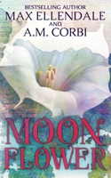 Moonflower (Four Point Universe) B089CSNFRC Book Cover