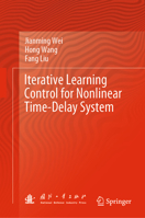 Iterative Learning Control for Nonlinear Time-Delay System 9811963169 Book Cover