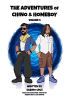 The Adventures of Chino and Homeboy: Volume 5 B0F79RJ158 Book Cover