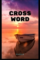 Cross Word: Puzzle B0BHG12CP8 Book Cover