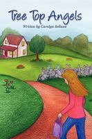 Tree Top Angels 1450222765 Book Cover