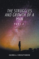 The Struggles and Growth of a Man 2 196405401X Book Cover