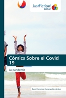 Cómics Sobre el Covid 19: La pandemia 6203575038 Book Cover