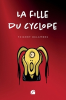 La fille du cyclope (French Edition) 2754772782 Book Cover