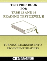 Test Prep Book For TABE 13 and 14 Reading Test Level E B0FF2S1RC4 Book Cover