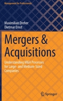 Mergers & Acquisitions: Understanding M&A Processes for Large- and Medium-Sized Companies 3030998444 Book Cover