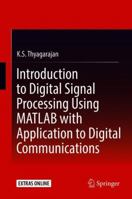 Introduction to Digital Signal Processing Using MATLAB 3319760289 Book Cover