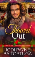Thawed Out (Merry Everything) B0DNYYVSQW Book Cover