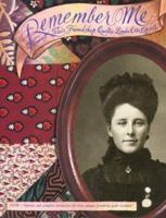 Remember Me: Women & Their Friendship Quilts 0913327034 Book Cover