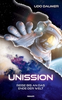 Unission: Reise bis an das Ende der Welt (German Edition) 3991467291 Book Cover