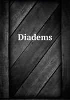 Diadems: A Collection Of Religious Songs, New And Old, For The Church And Sunday School / 1247415007 Book Cover