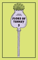 Flora of Turkey, Volume 5 0852242808 Book Cover