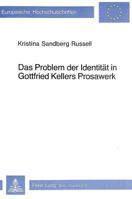 Das Problem Der Identitaet in Gottfried Kellers Prosawerk 3261048662 Book Cover