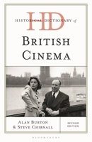 Historical Dictionary of British Cinema (Historical Dictionaries of Literature and the Arts) B0FR3MQ748 Book Cover