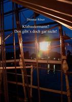 Klabautermann? Den gibt's doch gar nicht! 3844828699 Book Cover