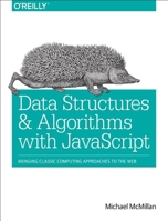Data Structures and Algorithms with JavaScript 1449364934 Book Cover