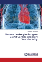 Human Leukocyte Antigen-G and Cardiac Allograft Vasculopathy 3659592943 Book Cover