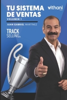 Tu sistema de ventas - Track Selling® B0BHL3LXW1 Book Cover