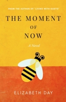 The Moment of Now B08CWM7K96 Book Cover