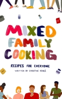 Mixed Family Cooking 171511597X Book Cover