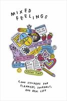 Mixed Feelings: 1,000 Stickers For Planners, Journals, and Real Life 1956011013 Book Cover