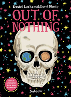 Out of Nothing 1910620289 Book Cover