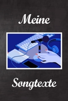Meine Songtexte: Tagebuch und Notizbuch | Songbook | Perfekt zum Songtexte schreiben | Song - Writing | Geschenk (German Edition) 1675944512 Book Cover