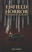 Enfield Horror: The Complete Collection B0GT56D3RJ Book Cover