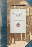 Women of the South Distinguished in Literature 1429015721 Book Cover