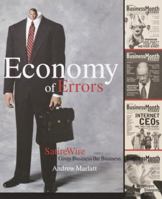 Economy of Errors: SatireWire Gives Business the Business 0767908872 Book Cover