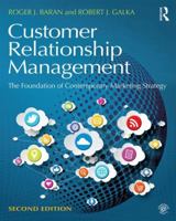 Customer Relationship Management: The Foundation of Contemporary Marketing Strategy 1138919527 Book Cover