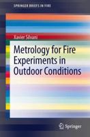 Metrology for Fire Experiments in Outdoor Conditions 1461479614 Book Cover