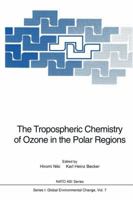 The Tropospheric Chemistry of Ozone in the Polar Regions 3642782132 Book Cover