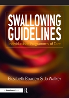 Swallowing Guidelines: Individualised Programmes of Care 0863885179 Book Cover