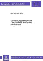 Erscheinungsformen Und Kompetenzen Des Beirats in Der Gmbh 3631434111 Book Cover