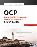 Ocp: Oracle Certified Professional Java Se 8 Programmer II Study Guide: Exam 1z0-809 1119067901 Book Cover