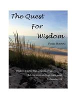 The Quest for Wisdom 0984332650 Book Cover