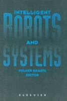 Intelligent Robots and Systems 044482250X Book Cover