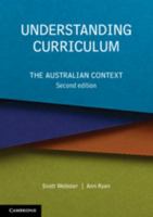 Understanding Curriculum: The Australian Context 1108449999 Book Cover