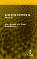 Economic Planning in France 1041326807 Book Cover