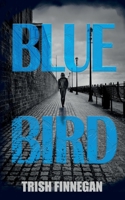 Blue Bird 1912946130 Book Cover