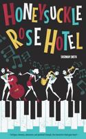 The Honeysuckle Rose Hotel 0578448718 Book Cover
