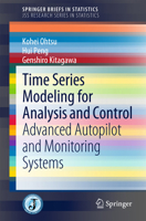Time Series Modeling for Analysis and Control: Advanced Autopilot and Monitoring Systems 4431553029 Book Cover