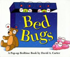 Bed Bugs: A Pop-up Bedtime Book 0689818637 Book Cover