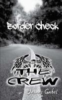 Border Check: The Crew 1520293712 Book Cover