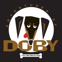 The Adventures Of Doby The Little Weiner Dog 1434353478 Book Cover